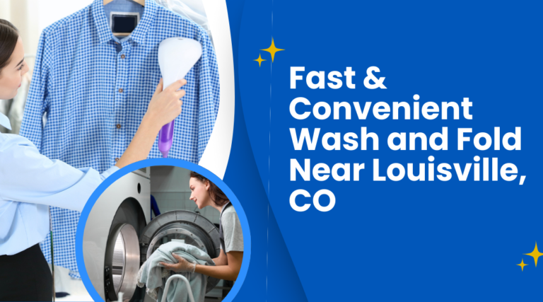 Read more about the article Fast & Convenient Wash and Fold Near Louisville, CO